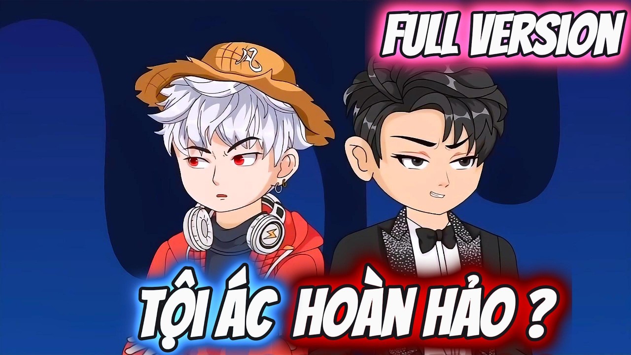 Full Version | Tội Ác Hoàn Hảo ? | Darkin Vietsub