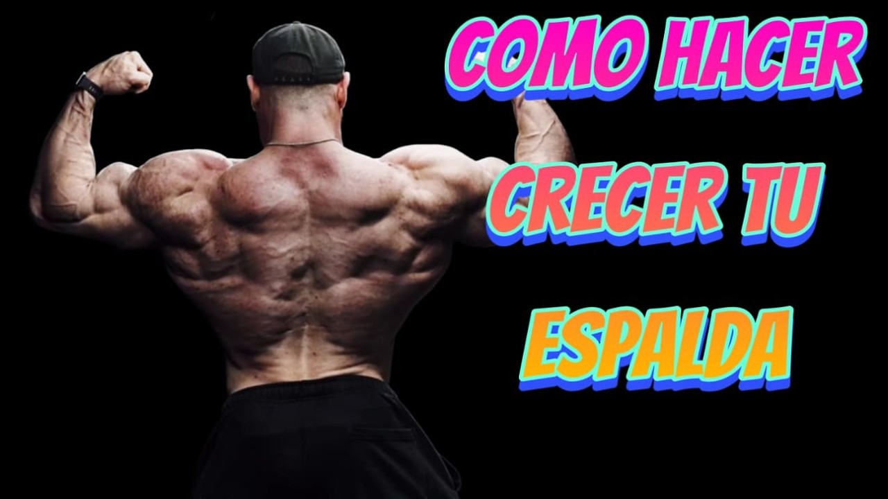 APRENDIENDO CON JOSEMA COMO HACER CRECER LA ESPALDA ALTA