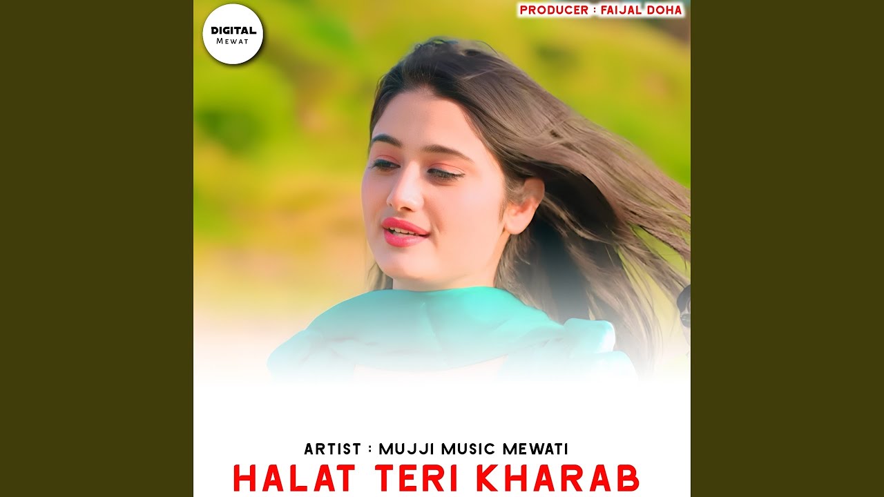 HALAT TERI KHARAB