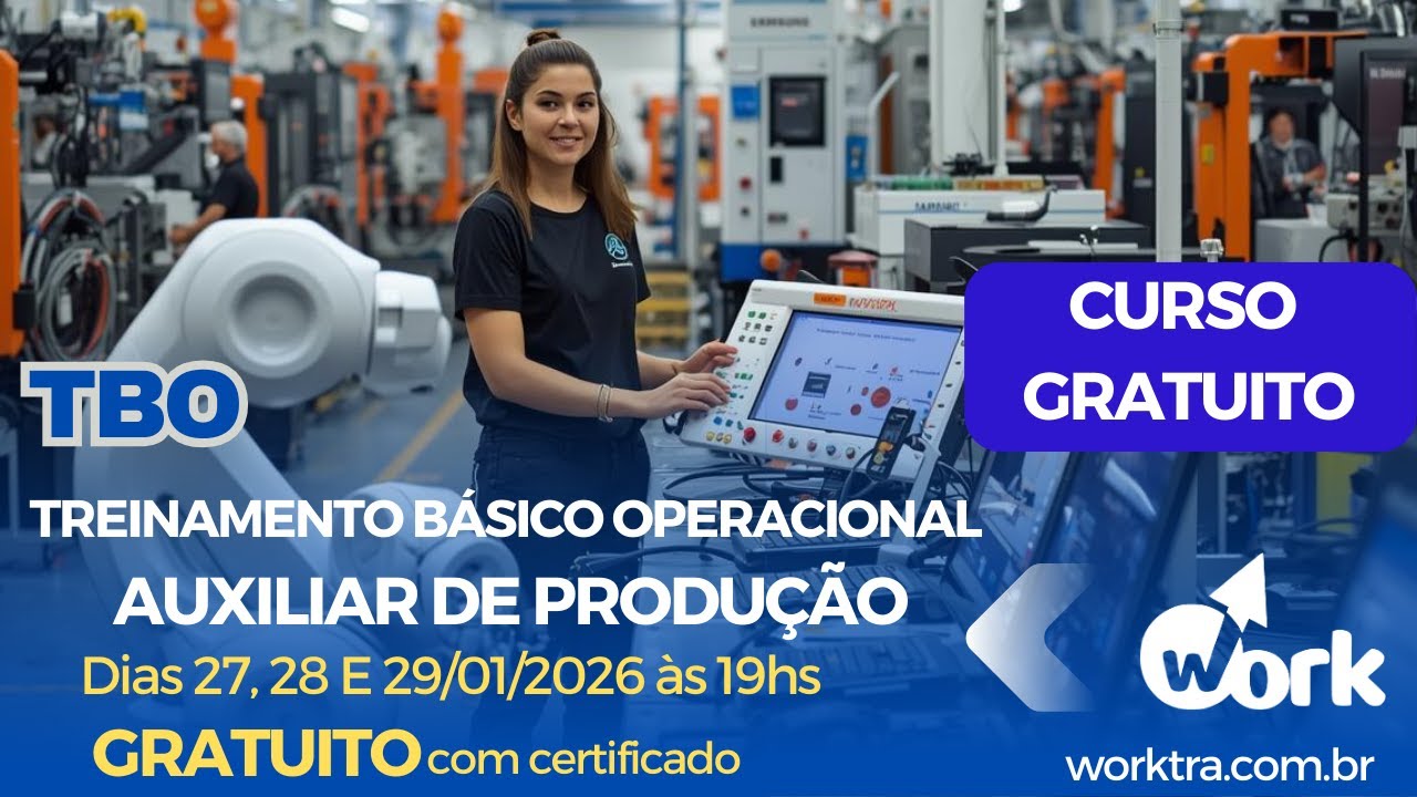 TBO AUXILIAR DE PRODUÇÃO  (TREINAMENTO BÁSICO OPERACIONAL P/ AUXILIAR DE PRODUÇÃO) - 28.01 AULA 02