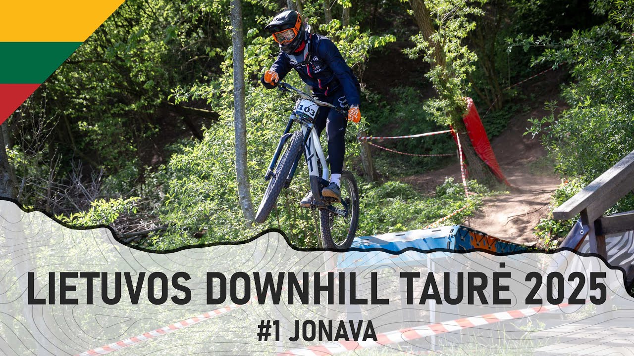 LIETUVOS DOWNHILL TAURĖ 2025 | 1# ETAPAS | JONAVA