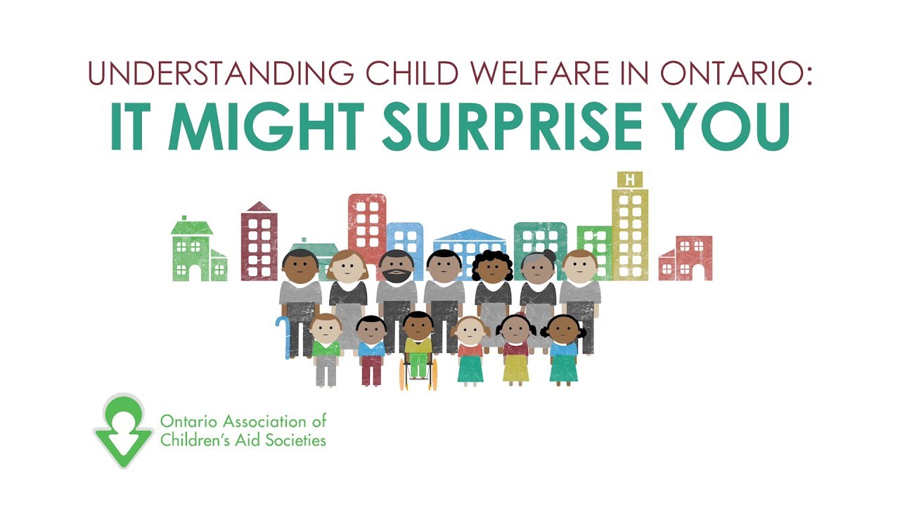 Understanding Child Welfare in Ontario: It Might Surprise You