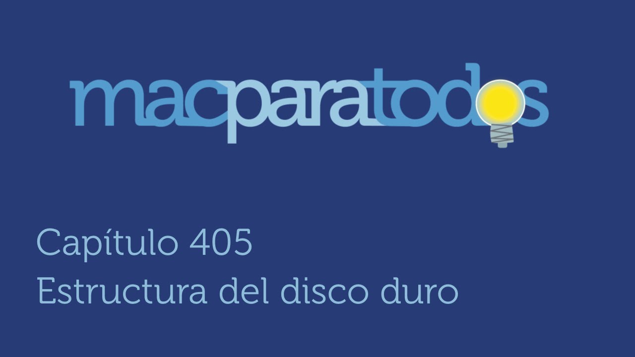 405.- Estructura de nuestro disco duro