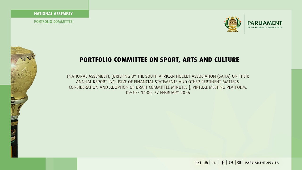 Portfolio Committee on Sport, Arts and Culture, 27 February 2026