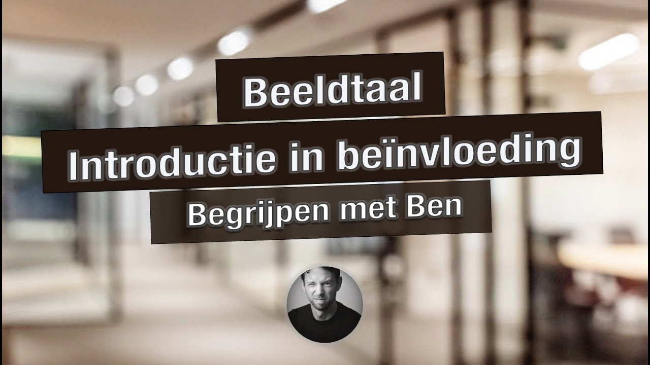 Beeldtaal: Introductie Be&iuml;nvloeding