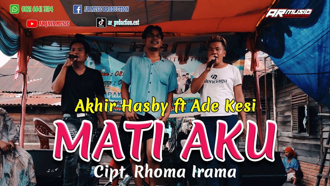 MATI AKU REMIX || AKHIR HASBY ft ADE KESI, Cipt. Rhoma Irama