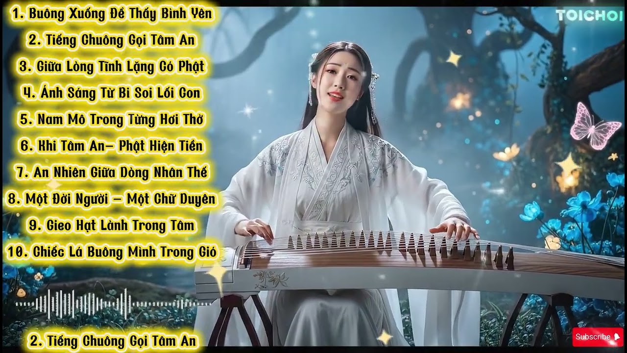 10 Bài Nhạc Thiền Chữa Lành Hay Nhất 2026 🌿 Tịnh Tâm Buông Bỏ Phiền Muộn – Ngủ Ngon, Giảm Stress