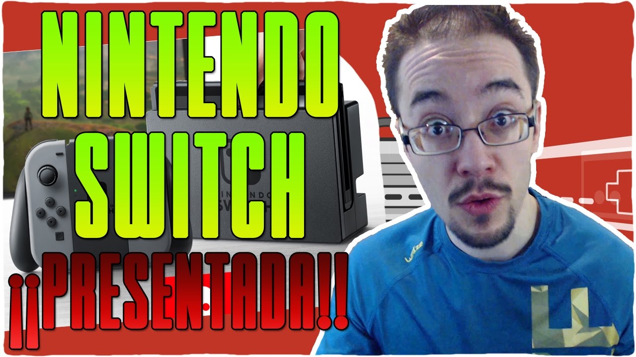 NINTENDO SWITCH ES LA REVOLUCIÓN DE LOS VIDEOJUEGOS