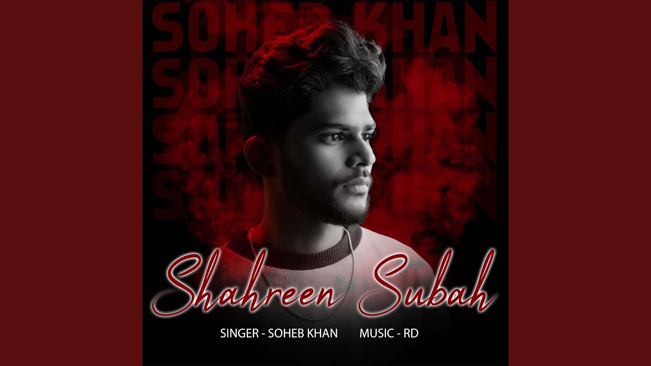 Shahreen Subah (Hindi Song)