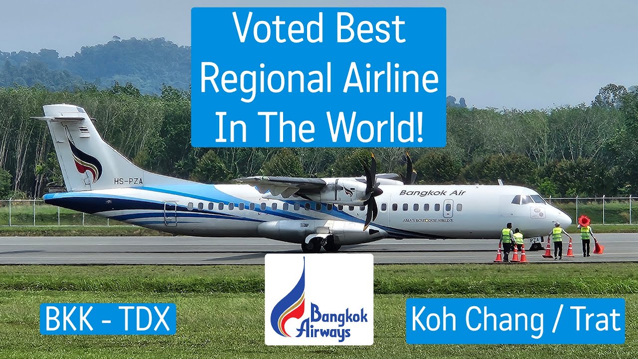 Лучшая региональная авиакомпания в мире! Bangkok Airways | ATR 72 | BKK - TDX