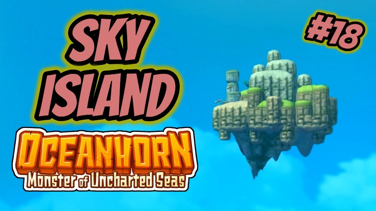 Oceanhorn: Monster Of Uncharted Seas | Playthrough #18 - Sky Island