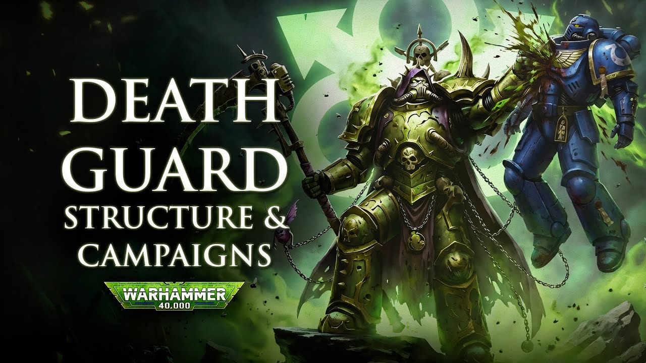 Death Guard: Structure and Campaigns | Warhammer 40k Lore