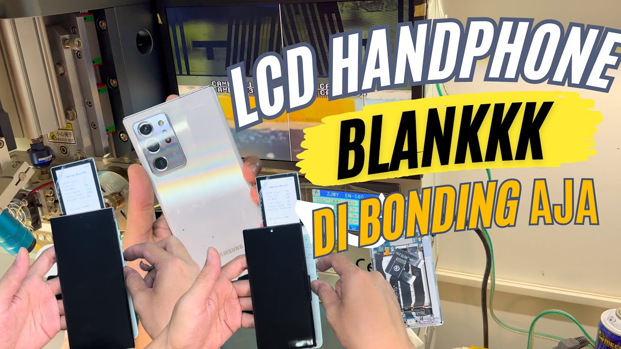 BONDING LCD SAMSUNG NOTE 10 ft. NOTE 20 ULTRA | full cara service lcd hp blank!!
