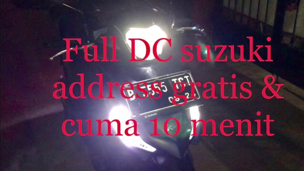 [Tutorial] Full DC kelistrikan suzuki address gratis & cuma 10 menit