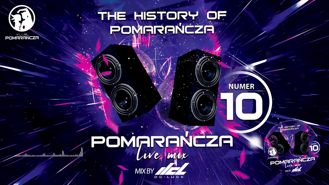 POMARAŃCZA LIVE MIX nr 10 - The history of Pomarańcza
