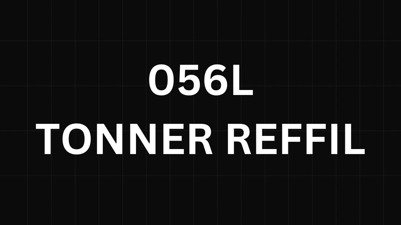 Canon MF543x Tonner 056L cartridge reffil