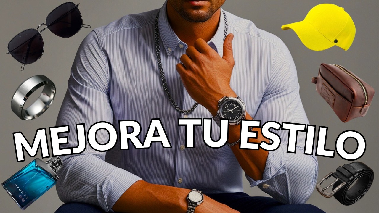 ¡MEJORA tu ESTILO con ESTOS ACCESORIOS! (serás guapo)