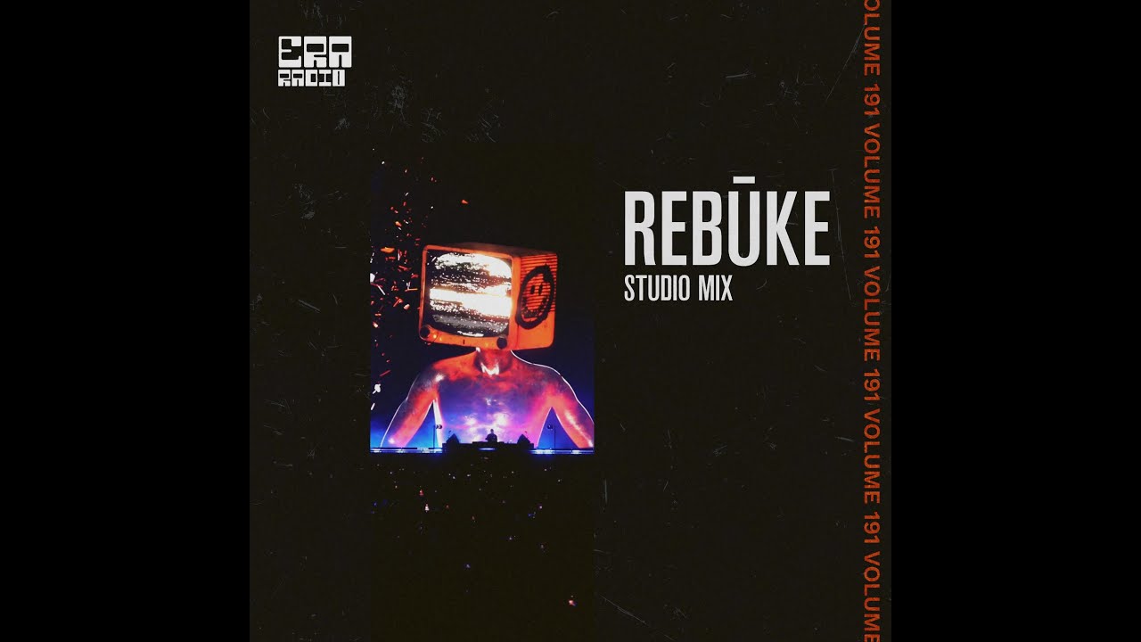 ERA191: Rebūke Studio Mix