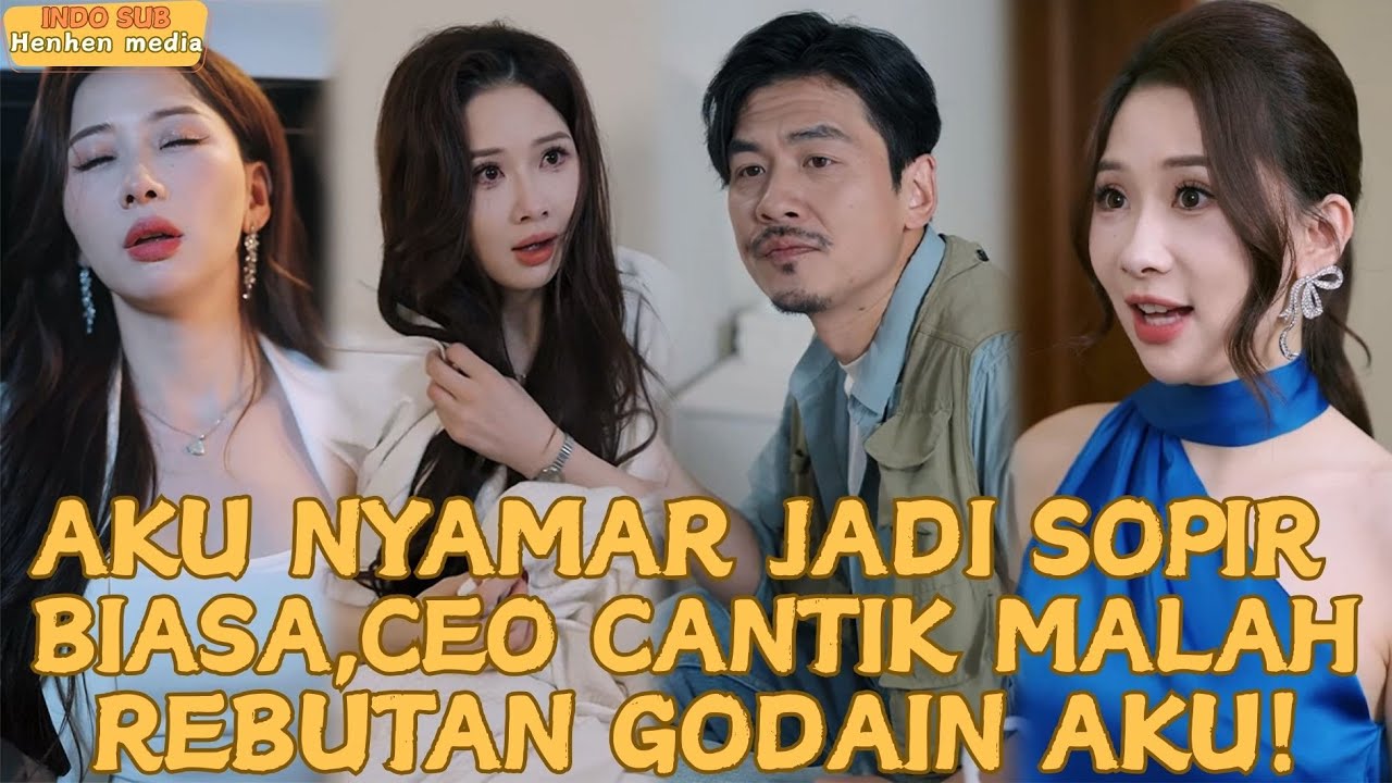 【IndoSub】Aku Sudah Sembunyi Jadi Sopir, Kok CEO Cantik Masih Gila-Gilaan Godain Aku!#minidrama