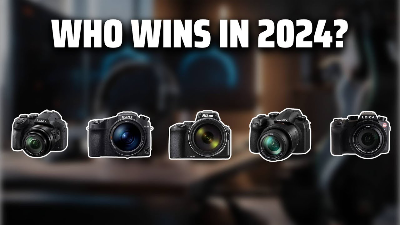 The The Best Bridge Cameras in 2024 - Must Watch Before Buying!