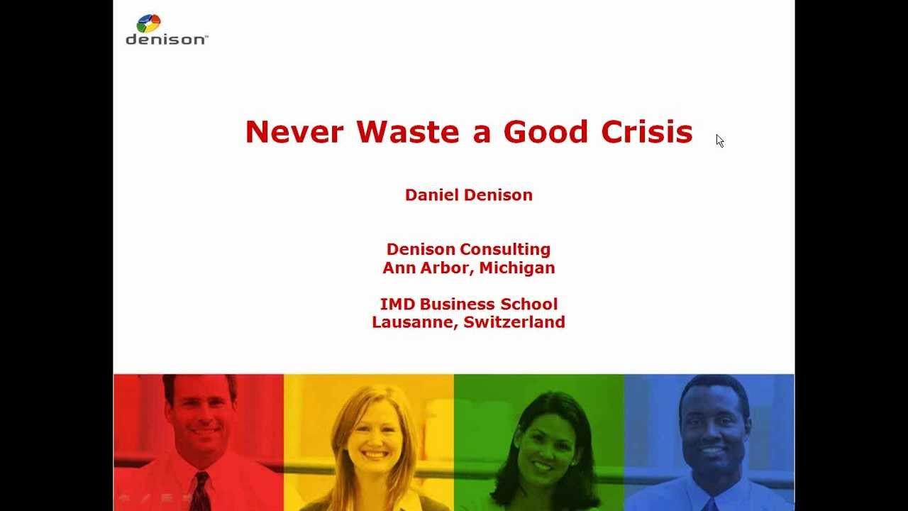 Never waste a good crisis - Hosted by Dan Denison
