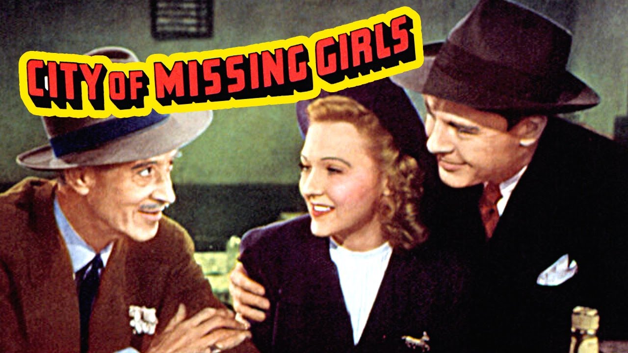 City of Missing Girls (1941) Crime, Drama, Mystery