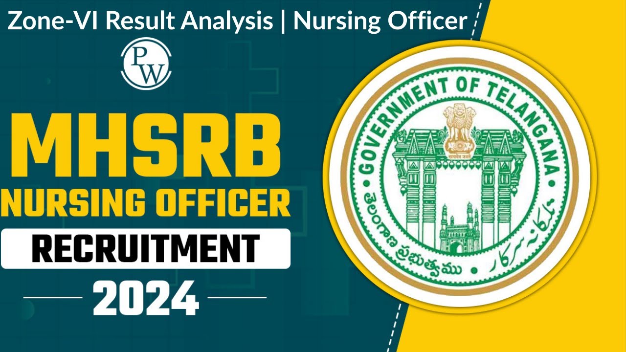 MHSRB Nursing Officer ZONE–VI | Updated Vacancies | Rank-wise & Name-wise Analysis
