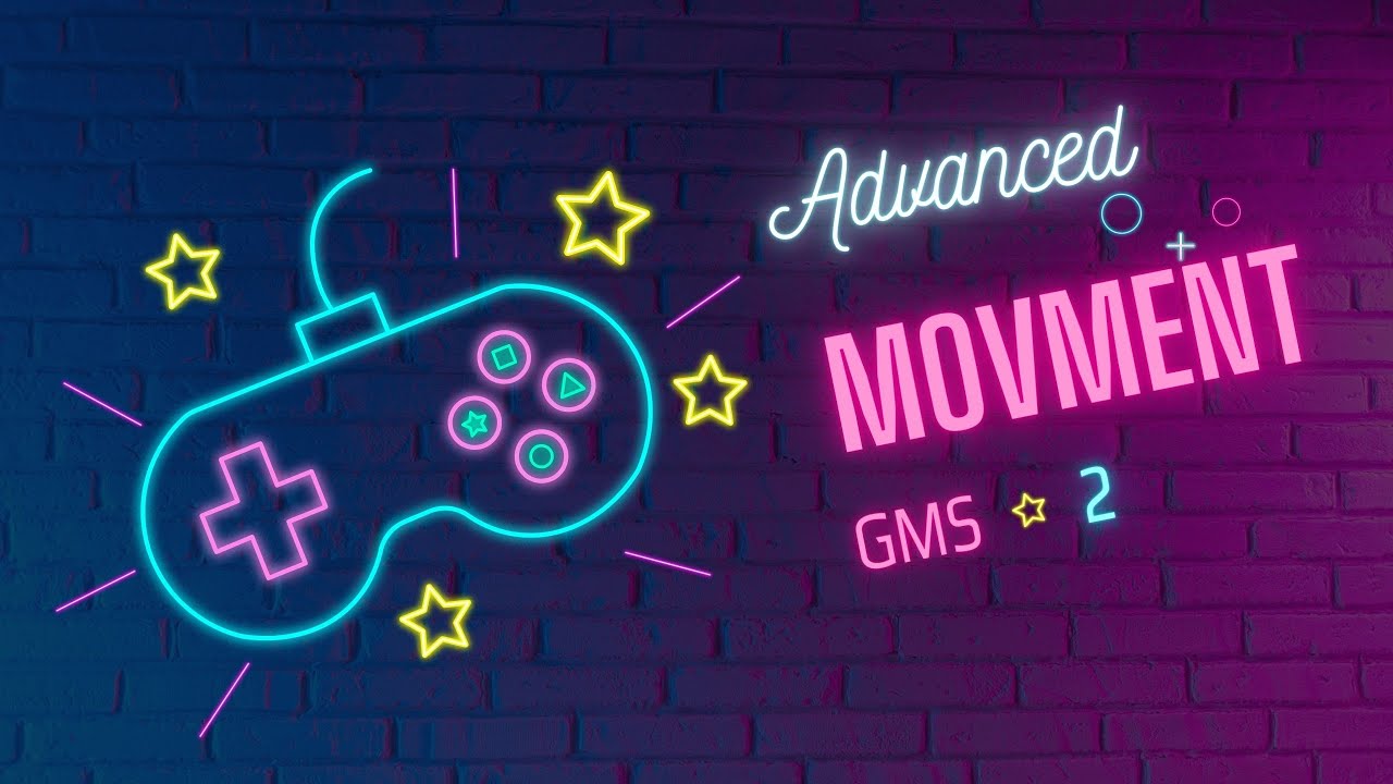 GameMaker Studio 2: Beginner's Guide to Advanced Character Movement