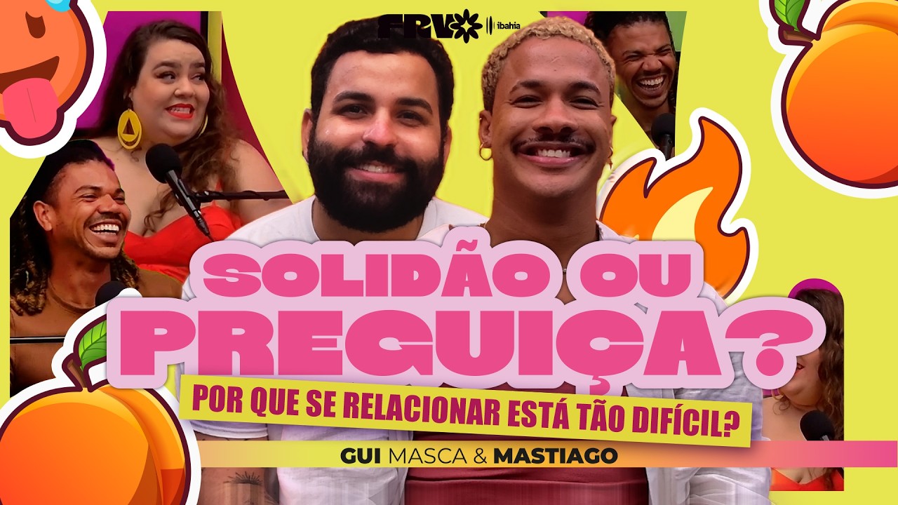 TODO MUNDO QUER NAMORAR, MAS NINGUÉM SE COMPROMETE? | FERVO