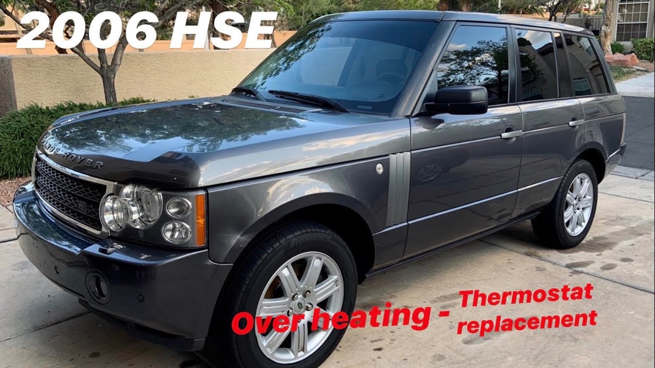 Thermostat Replacement – 2006 Land Rover Range Rover HSE