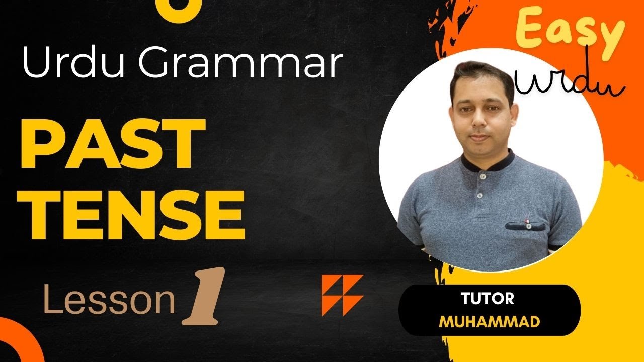 Urdu Sentences Structure in Past Tense | Learn Advance Urdu Grammar