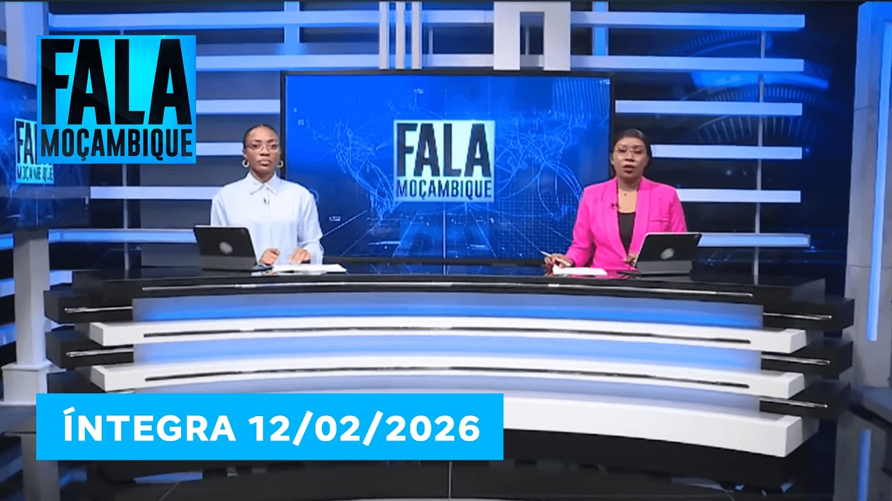 Assista na íntegra o Fala Moçambique 12/02/2026