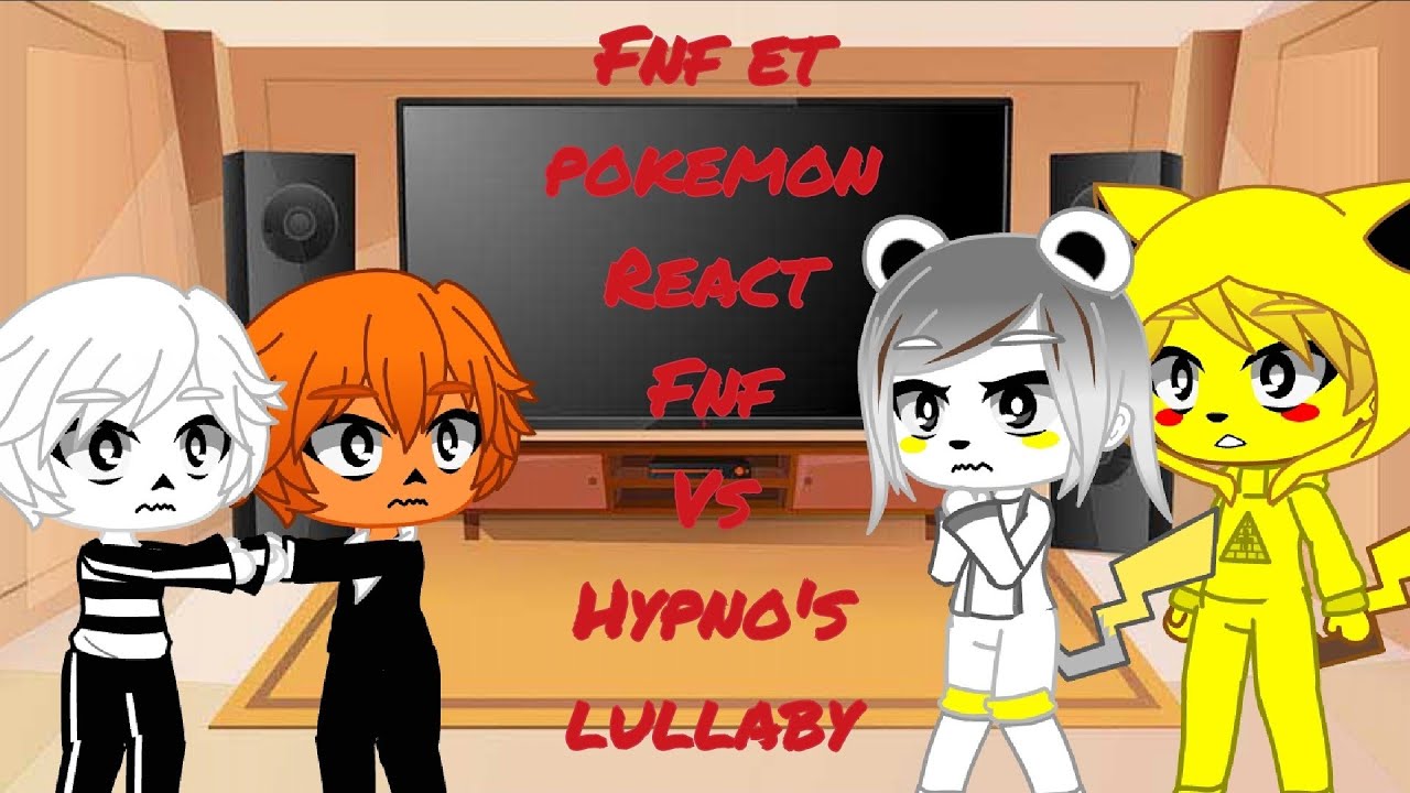 FNF & Pokémon React to FNF vs Hypno's Lullaby | Gacha Club |