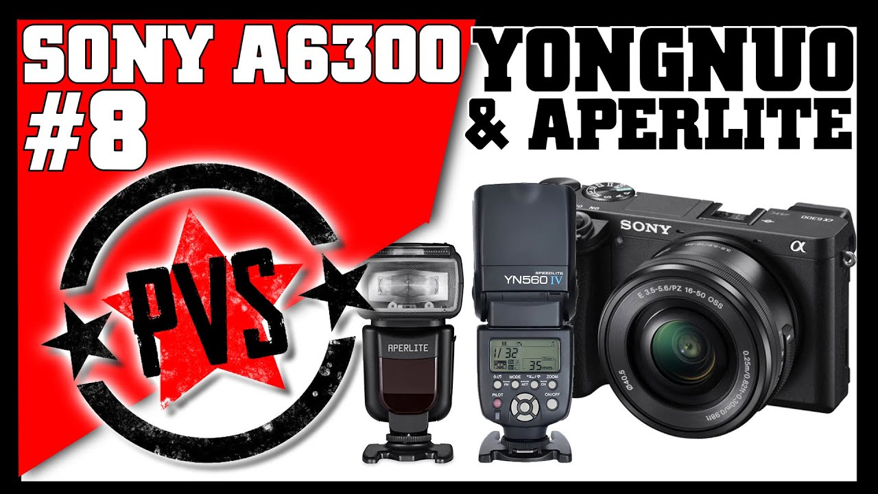 Sony A6300 - Do Yongnuo Flashes Actually Work??