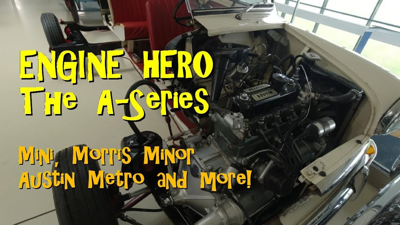 Engine Hero: The A-Series at 70 - BMC/British Leyland/Austin Rover and even BMW!