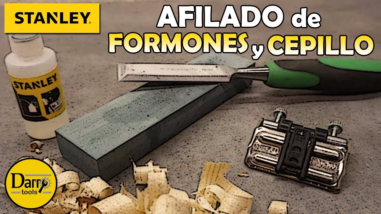 Afilado de Formones, y cepillo de carpinteros STANLEY