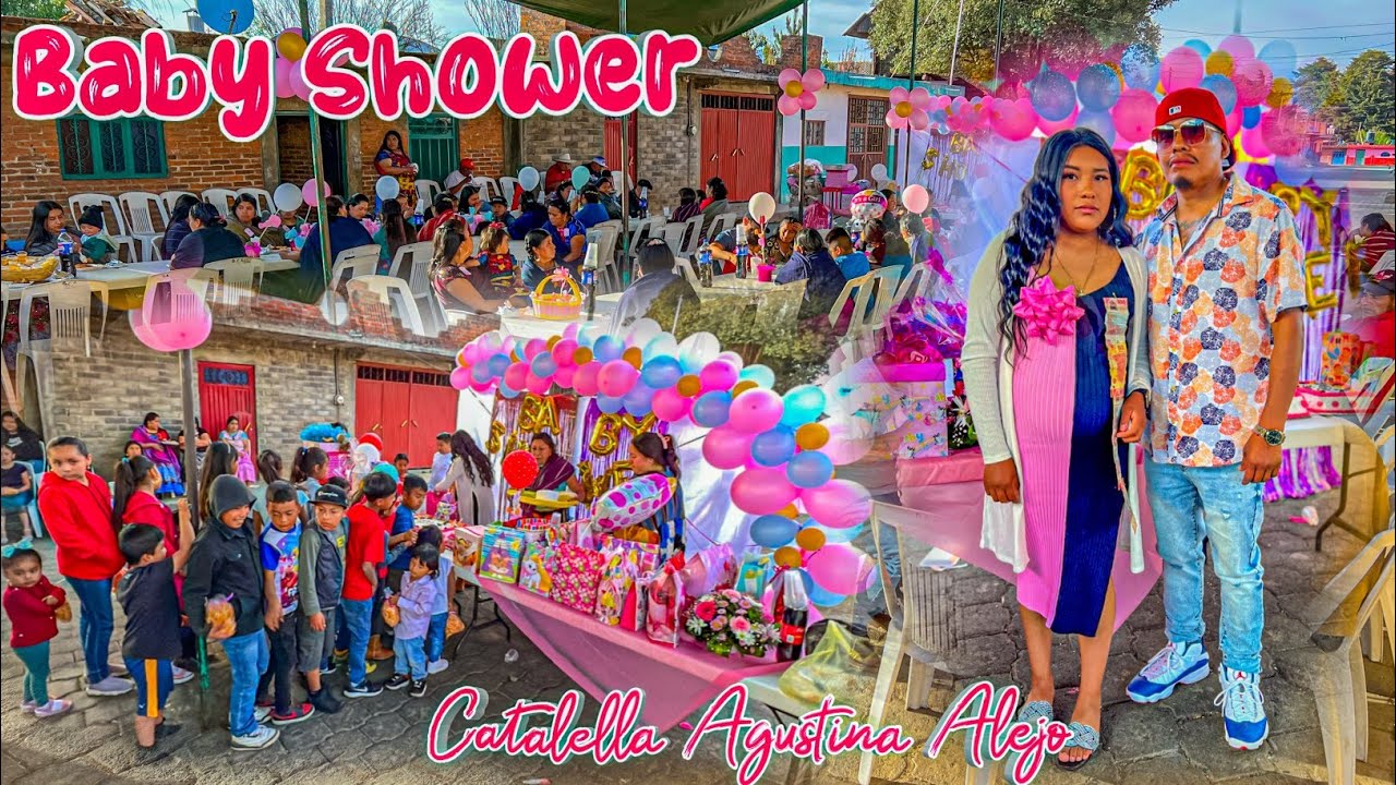 Festejando Un Baby Shower 🧸 De Catalella Agustina Alejo - Nurio Michoacán 🇲🇽