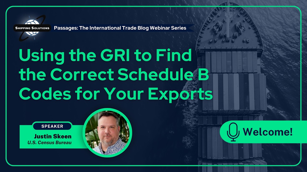 Using the General Rules of Interpretation to Find the Schedule B Codes for Your Exports [Webinar]