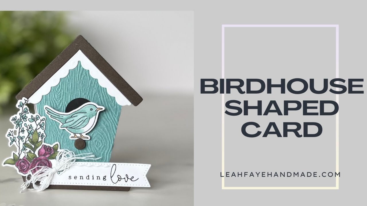 Birdhouse Shaped Card | Use Dies to Make Shaped Cards
