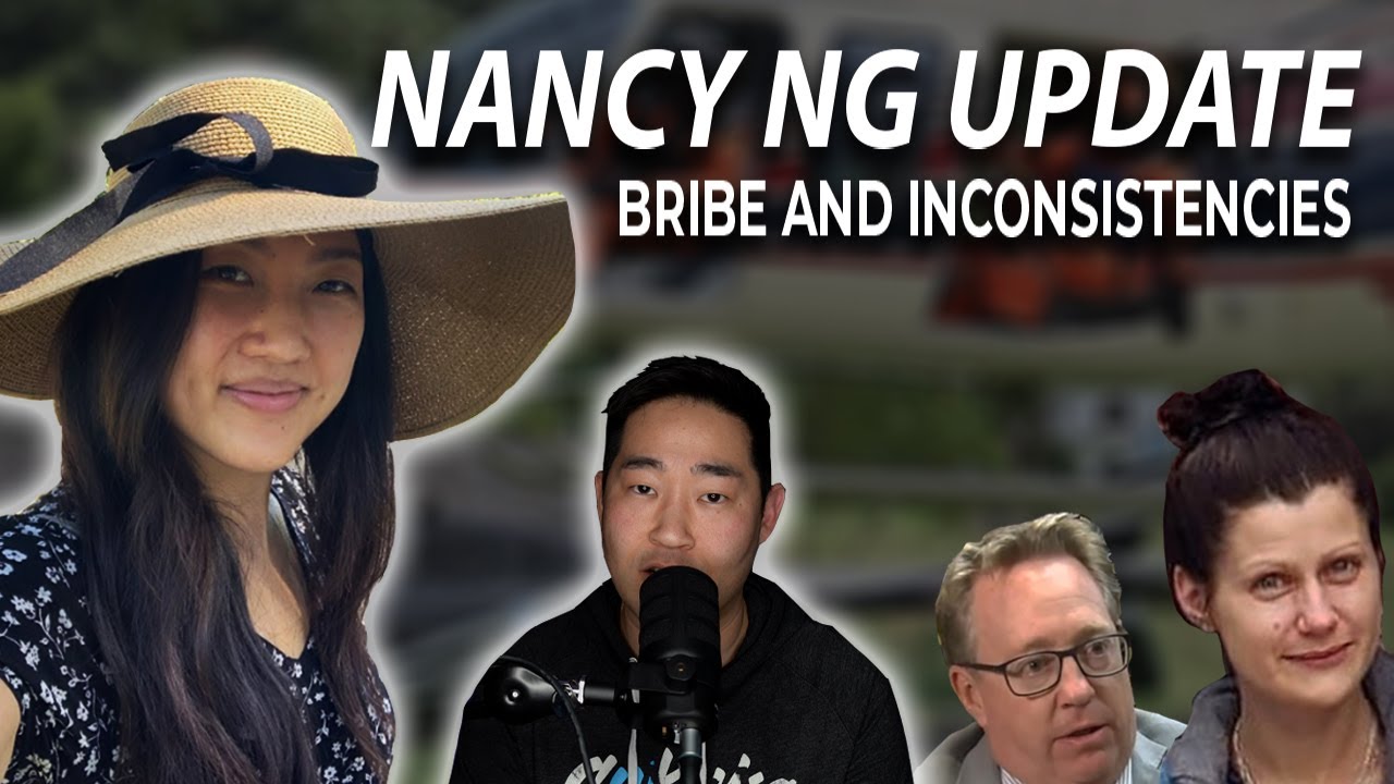 Nancy Ng Update: Bribe and Inconsistencies