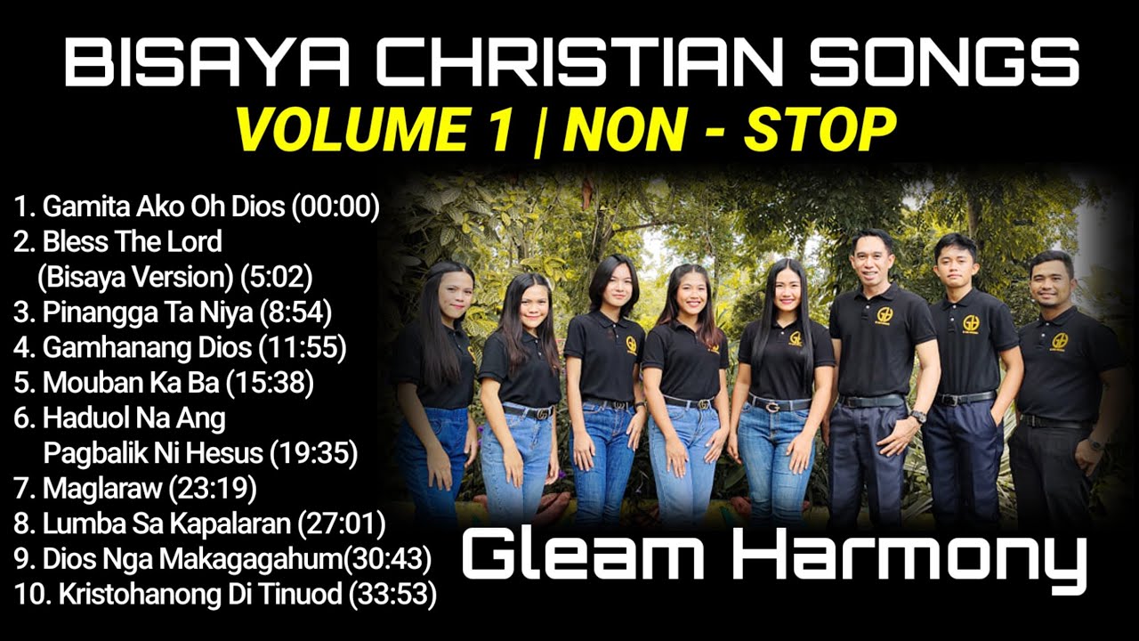 GLEAM HARMONY SONGS | Nonstop Playlist | BISAYA WORSHIP SONGS #gospelmusic