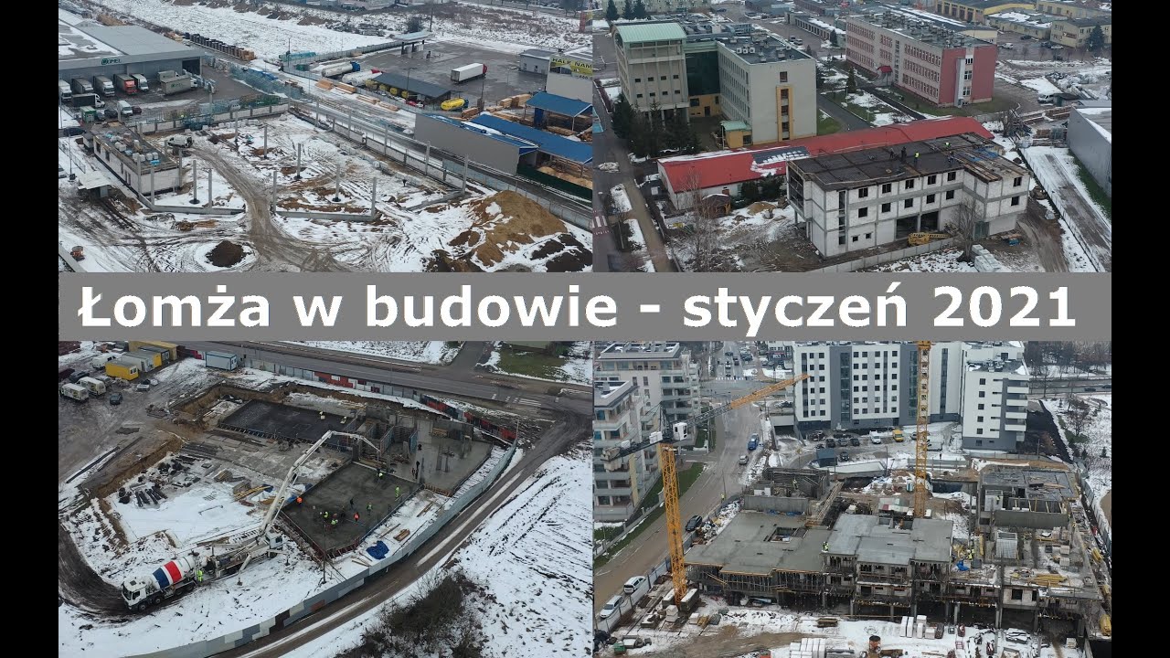 Łomża w budowie - styczeń 2021
