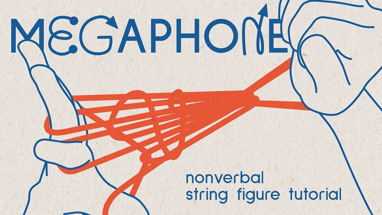 Megaphone | String Figure | Nonverbal Tutorial