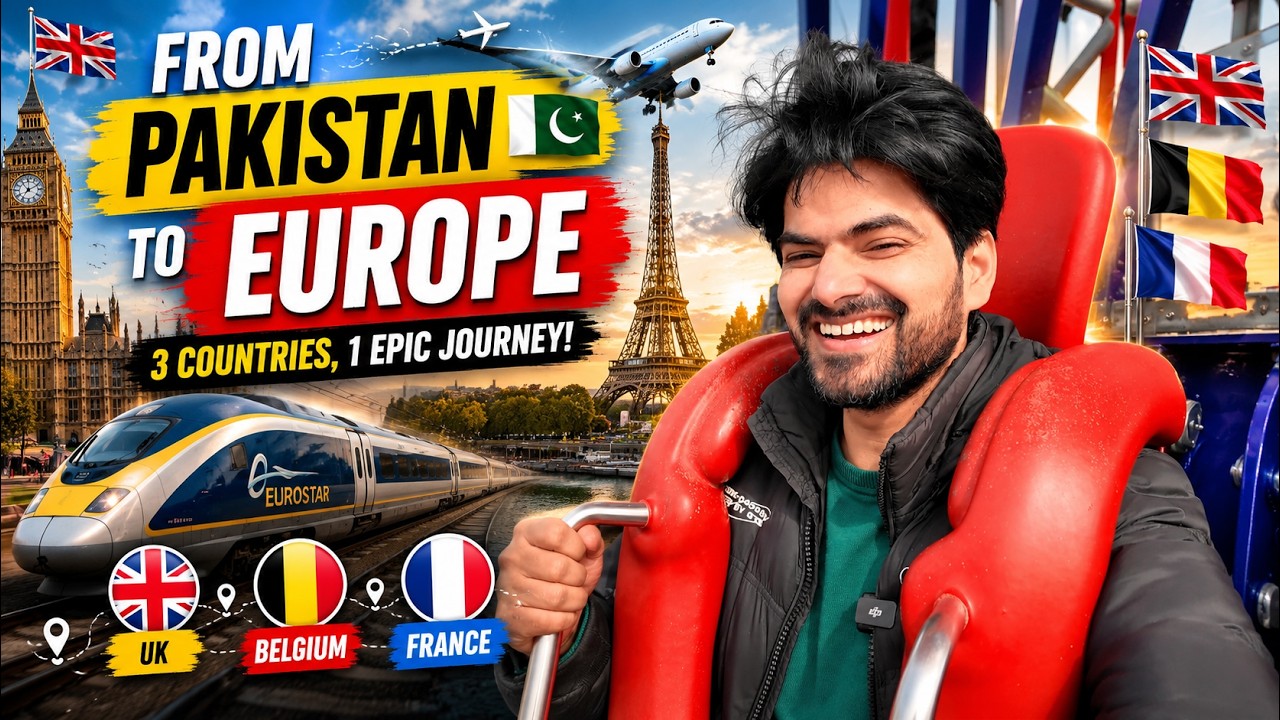 From Pakistan to Europe ✈️ | UK 🇬🇧 Belgium 🇧🇪 France 🇫🇷 | Abdul Qadir Vlogs