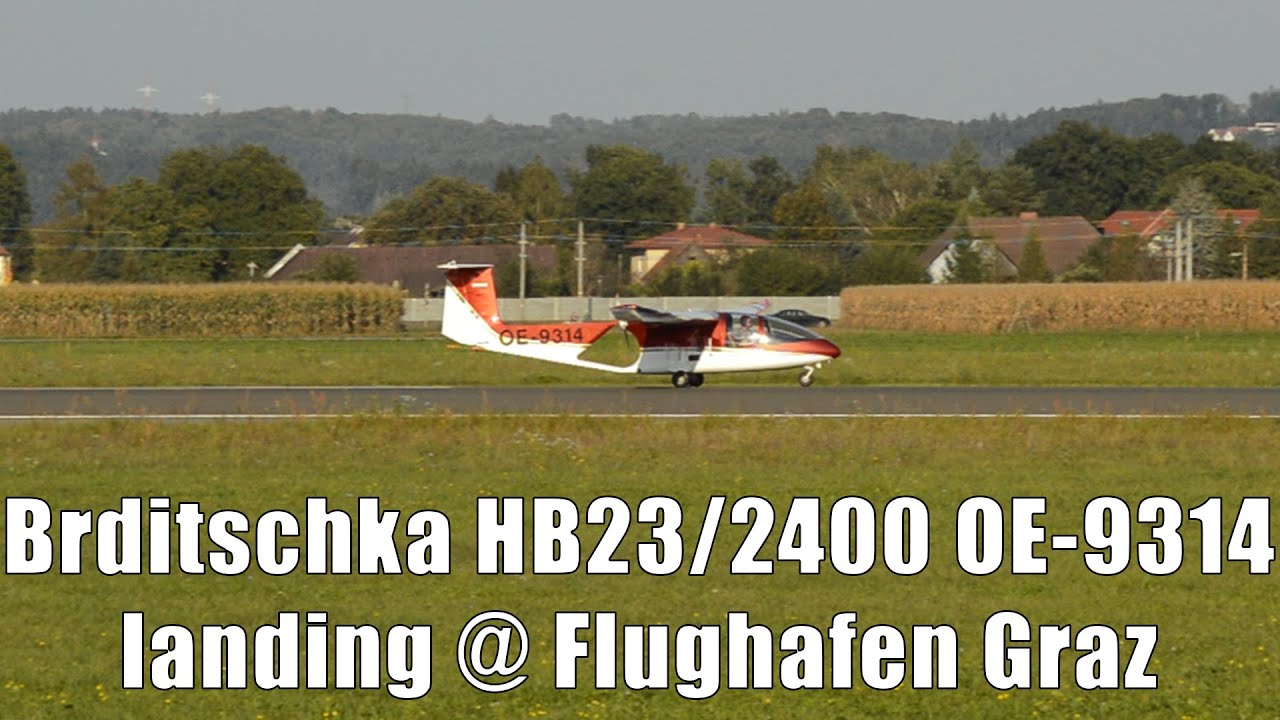 Flugsportclub Ferlach Brditschka HB 23/2400 landing @ Flughafen Graz | OE-9314