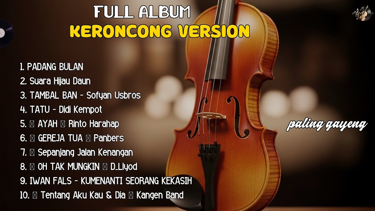 Gak Bosan Diputar! Full Album Lagu Keroncong Terenak PADANG BULAN - SUARA HIJAU DAUN