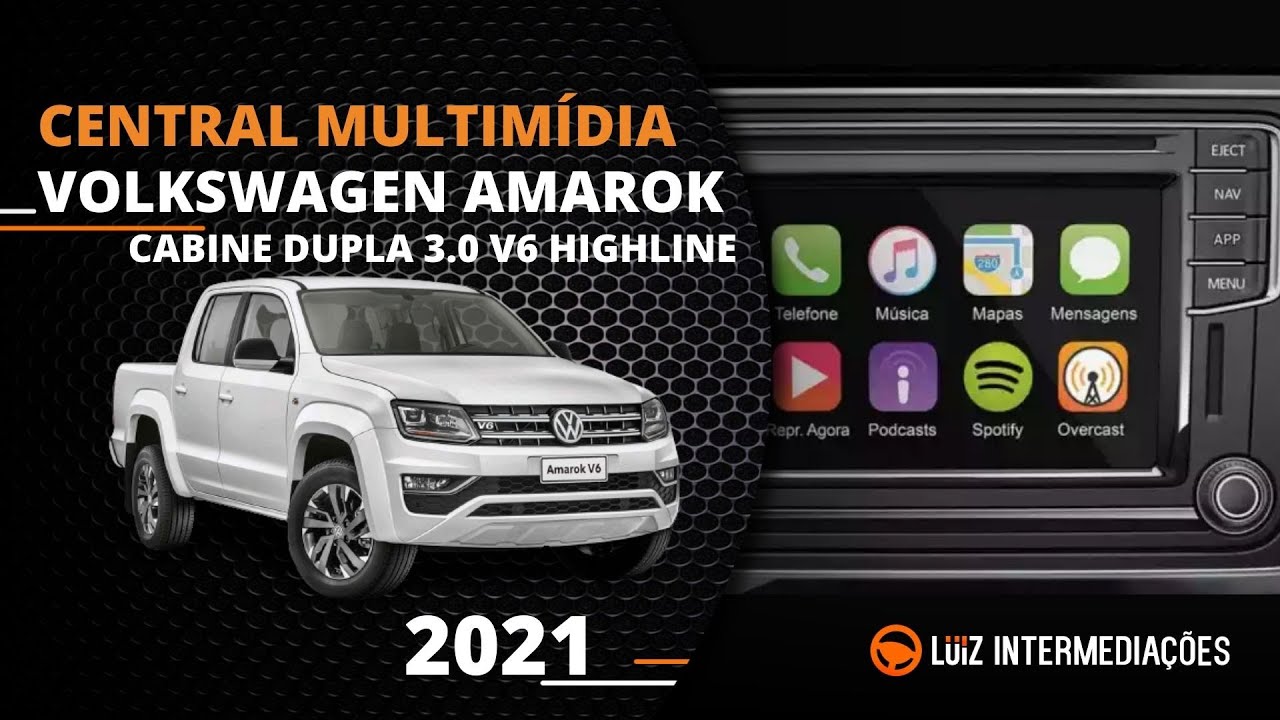 Central Multimídia | VOLKSWAGEN AMAROK CABINE DUPLA 3.0 V6 HIGHLINE 2021