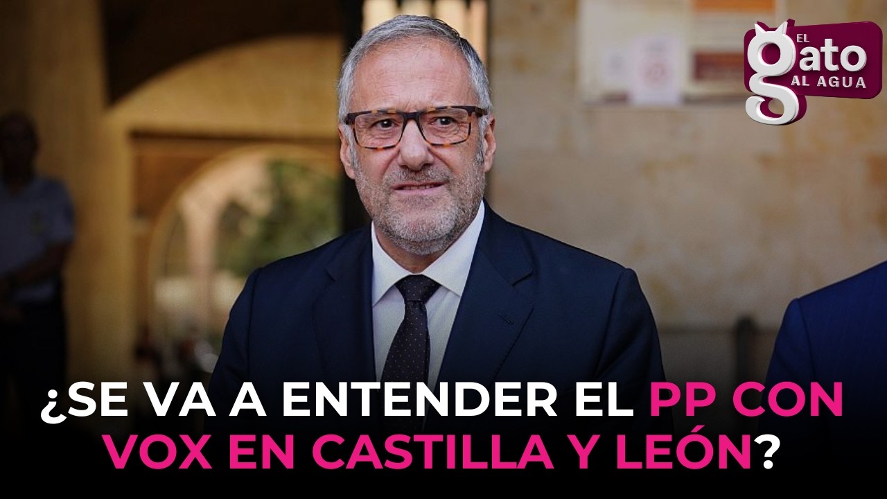 ¿Se va a entender el PP con VOX en Castilla y León?