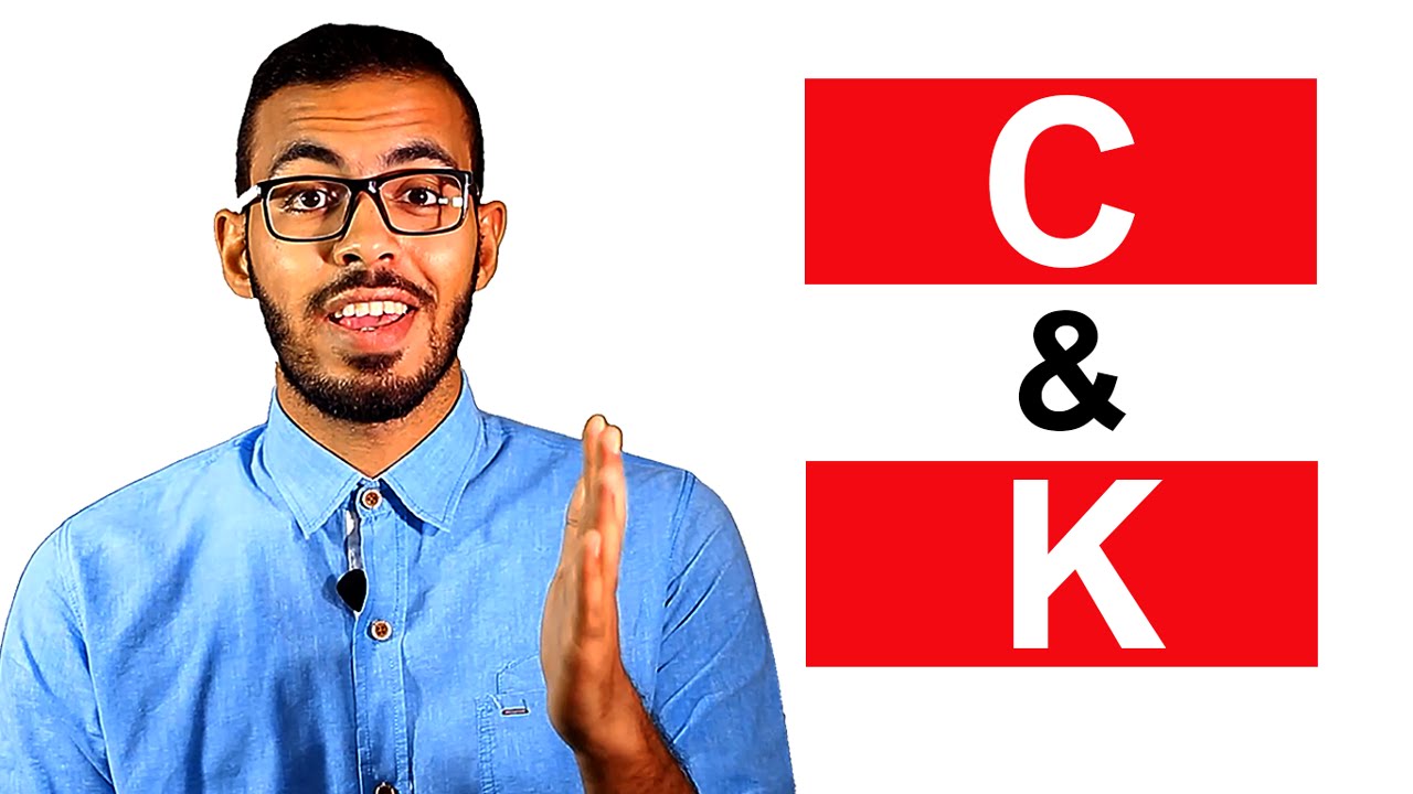 متي ننطق حرف الـ C كأنه K ومتي ننطقه كما هو C في اللغه الانجليزيه !؟