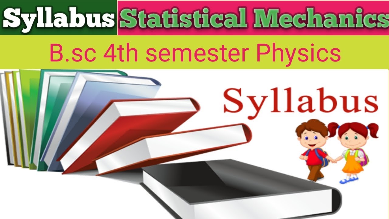 Statistical Mechanics Syllabus || Bsc 4th Semester #Syllabus #StatisticalMechanics